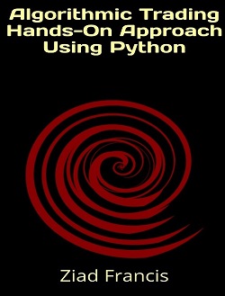 Algorithmic Trading Hands-On Approach using Python